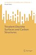 Télécharger le livre :  Trivalent Discrete Surfaces and Carbon Structures