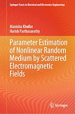 Télécharger le livre :  Parameter Estimation of Nonlinear Random Medium by Scattered Electromagnetic Fields