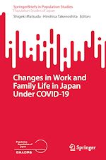 Télécharger le livre :  Changes in Work and Family Life in Japan Under COVID-19