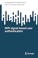 Télécharger le livre :  WiFi signal-based user authentication