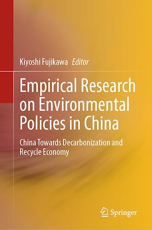 Téléchargez le livre :  Empirical Research on Environmental Policies in China