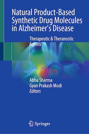 Téléchargez le livre :  Natural Product-based Synthetic Drug Molecules in Alzheimer's Disease
