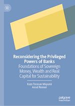 Télécharger le livre :  Reconsidering the Privileged Powers of Banks