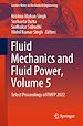 Télécharger le livre :  Fluid Mechanics and Fluid Power, Volume 5
