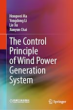 Télécharger le livre :  The Control Principle of Wind Power Generation System