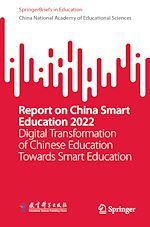 Télécharger le livre :  Report on China Smart Education 2022