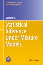 Télécharger le livre :  Statistical Inference Under Mixture Models