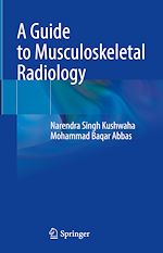 Télécharger le livre :  A Guide to Musculoskeletal Radiology