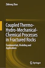 Télécharger le livre :  Coupled Thermo-Hydro-Mechanical-Chemical Processes in Fractured Rocks