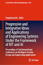 Télécharger le livre :  Progressive and Integrative Ideas and Applications of Engineering Systems Under the Framework of IOT and AI