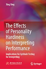 Télécharger le livre :  The Effects of Personality Hardiness on Interpreting Performance