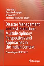 Télécharger le livre :  Disaster Management and Risk Reduction: Multidisciplinary Perspectives and Approaches in the Indian Context