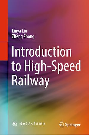 Téléchargez le livre :  Introduction to High-Speed Railway
