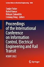 Télécharger le livre :  Proceedings of the International Conference on Information Control, Electrical Engineering and Rail Transit