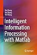 Télécharger le livre :  Intelligent Information Processing with Matlab