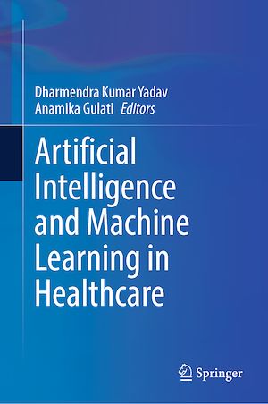 Download the eBook: Artificial Intelligence and Machine Learning in Healthcare