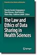Télécharger le livre :  The Law and Ethics of Data Sharing in Health Sciences