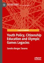 Télécharger le livre :  Youth Policy, Citizenship Education and Olympic Games Legacies