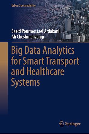 Téléchargez le livre :  Big Data Analytics for Smart Transport and Healthcare Systems