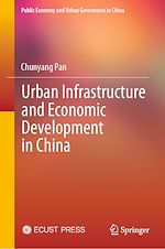 Télécharger le livre :  Urban Infrastructure and Economic Development in China
