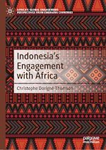 Télécharger le livre :  Indonesia's Engagement with Africa