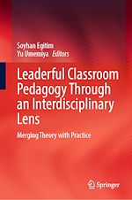 Télécharger le livre :  Leaderful Classroom Pedagogy Through an Interdisciplinary Lens