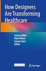 Download this eBook How Designers Are Transforming Healthcare