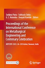 Télécharger le livre :  Proceedings of the International Conference on Metallurgical Engineering and Centenary Celebration