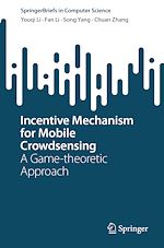 Télécharger le livre :  Incentive Mechanism for Mobile Crowdsensing