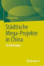 Download this eBook Städtische Mega-Projekte in China