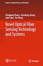 Télécharger le livre :  Novel Optical Fiber Sensing Technology and Systems