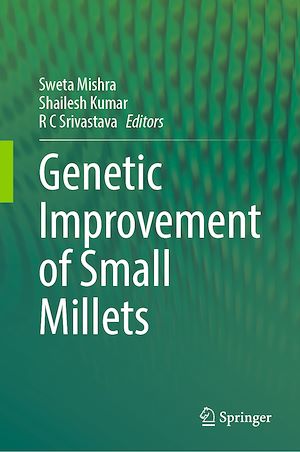 Téléchargez le livre :  Genetic improvement of Small Millets
