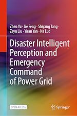 Download this eBook Disaster Intelligent Perception and Emergency Command of Power Grid