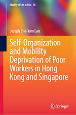 Télécharger le livre :  Self-Organization and Mobility Deprivation of Poor Workers in Hong Kong and Singapore