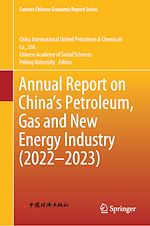 Télécharger le livre :  Annual Report on China's Petroleum, Gas and New Energy Industry (2022–2023)