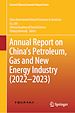 Télécharger le livre :  Annual Report on China's Petroleum, Gas and New Energy Industry (2022–2023)