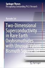 Télécharger le livre :  Two-Dimensional Superconductivity in Rare Earth Oxybismuthides with Unusual Valent Bismuth Square Net