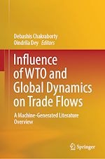 Télécharger le livre :  Influence of WTO and Global Dynamics on Trade Flows