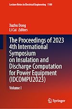 Télécharger le livre :  The Proceedings of 2023 4th International Symposium on Insulation and Discharge Computation for Power Equipment (IDCOMPU2023)