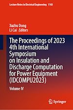 Télécharger le livre :  The Proceedings of 2023 4th International Symposium on Insulation and Discharge Computation for Power Equipment (IDCOMPU2023)