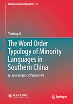 Télécharger le livre :  The Word Order Typology of Minority Languages in Southern China