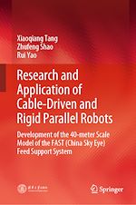 Télécharger le livre :  Research and Application of Cable-Driven and Rigid Parallel Robots