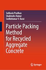 Télécharger le livre :  Particle Packing Method for Recycled Aggregate Concrete