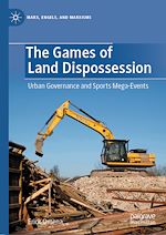 Télécharger le livre :  The Games of Land Dispossession