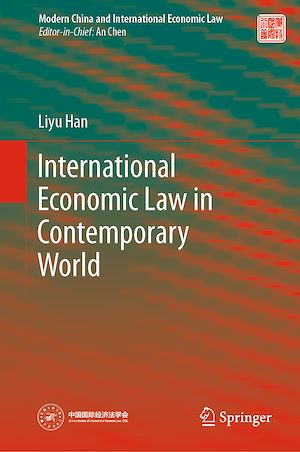 Téléchargez le livre :  International Economic Law in Contemporary World