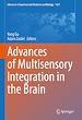 Télécharger le livre :  Advances of Multisensory Integration in the Brain