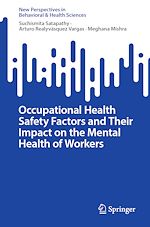 Télécharger le livre :  Occupational Health Safety Factors and Their Impact on the Mental Health of Workers