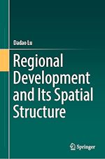 Télécharger le livre :  Regional Development and Its Spatial Structure