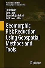 Télécharger le livre :  Geomorphic Risk Reduction Using Geospatial Methods and Tools