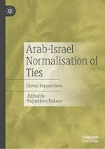 Télécharger le livre :  Arab-Israel Normalisation of Ties